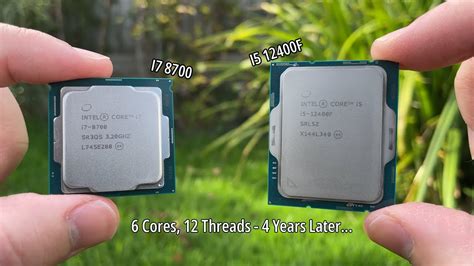 I7 8700 vs I5 12400F - 6 Cores and 12 Threads, 4 Years Later - YouTube