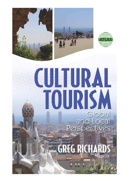 (PDF) Cultural Tourism: Global Insights and Local Impacts