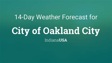 City of Oakland City, Indiana, USA 14 day weather forecast