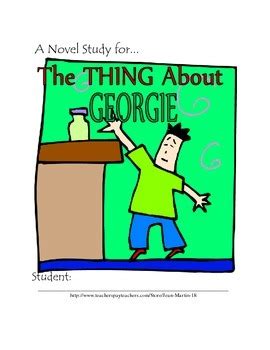 The Thing About Georgie, by Lisa Graff: A PDF & Easel Digital Novel ...