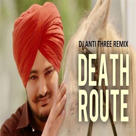 Stream Death Route Ft. Sidhu Moose Wala [DJ Anti Three Remix] by DJ Anti Three | Listen online ...