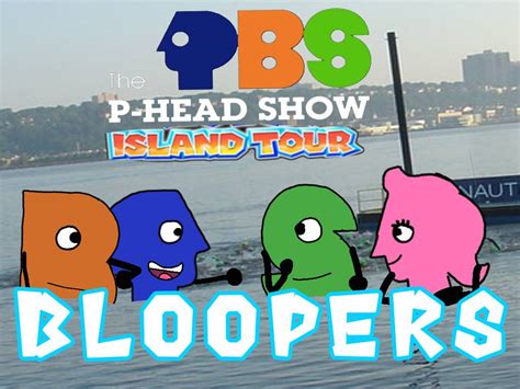 The PBS P-Head Show Island Tour Bloopers Picture by MilkyHeart2010 on ...