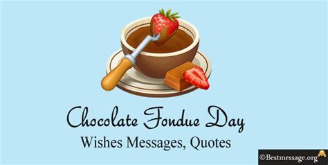 National Chocolate Fondue Day Wishes Messages and Greetings