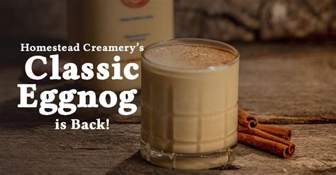 Eggnog - Homestead Creamery