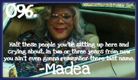 Madea Funny Quotes. QuotesGram