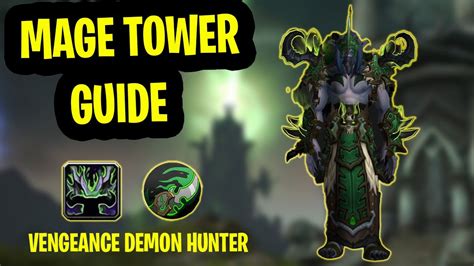 Vengeance Demon Hunter Mage Tower Guide | The Highlord's Return Challenge Guide Dragonflight ...