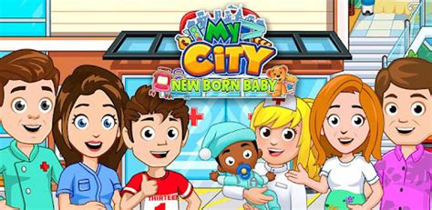 My City : Newborn baby - Aplicaciones en Google Play