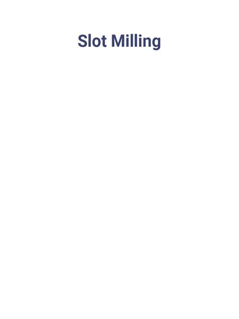 Slot Milling | PDF