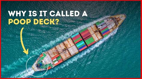 Video: Why Is It Called a Poop Deck? - The Maritime Post