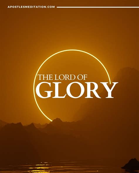 The Lord of Glory – Apostle's Meditations