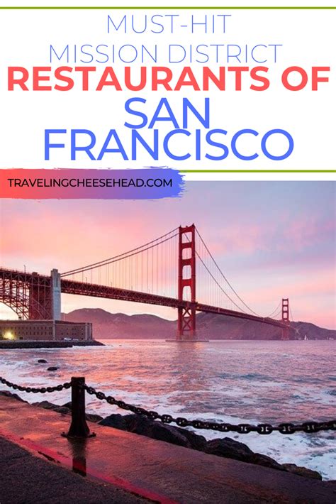 Must-Hit Mission District Restaurants of San Francisco - Traveling ...