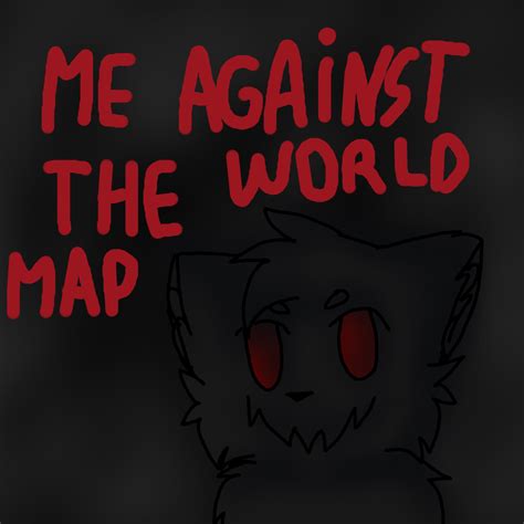 Me against the world by AmandaJ-art on DeviantArt