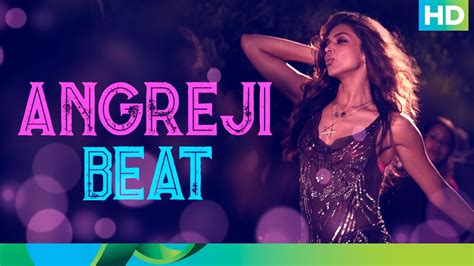 Angreji Beat - Full Song - Cocktail - Ft. Deepika Padukone - YouTube