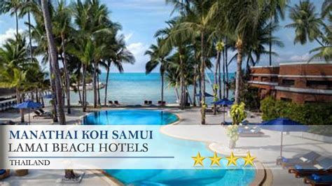 Manathai Koh Samui - Lamai Beach Hotels, Thailand - YouTube