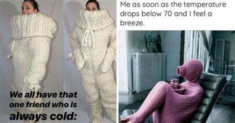 25 Ice Cold Memes For That One Friend Who's Always Freezing