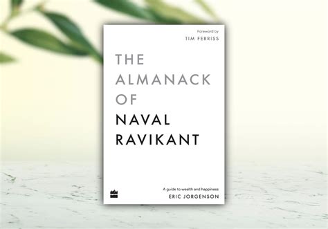 The Almanack Of Naval Ravikant