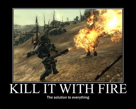 [Image - 38924] | Kill It With Fire | Know Your Meme