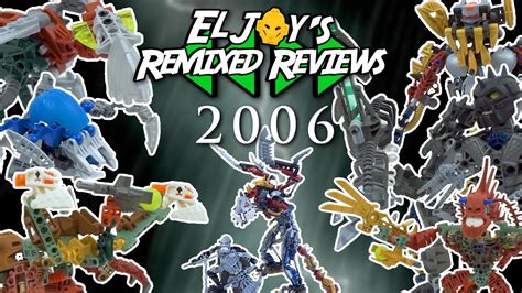 Eljay's Remixed Review: BIONICLE 2006 - YouTube