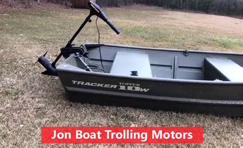 Best Jon Boat Trolling Motors 2022