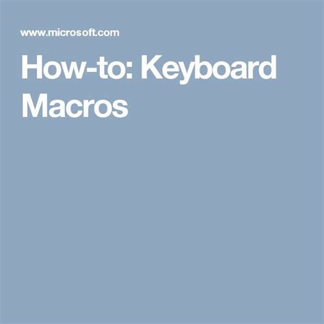 How-to: Keyboard Macros | Keyboard macro, Macros, Pc accessory