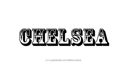 chelsea name tattoo designs - womendigitalartillustrators