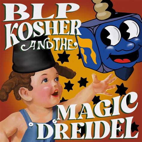 ‎Blp Kosher and the Magic Dreidel by BLP KOSHER on Apple Music