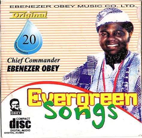 Chief Commander Ebenezer Obey – Evergreen Songs Original 20 (2006, CD ...