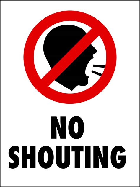 No Shouting Sign - New Signs