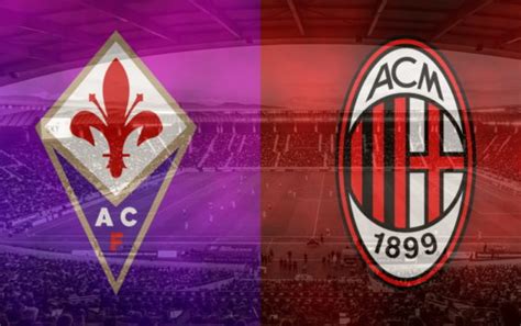 Fiorentina vs Milan, probable lineups - AC Milan News