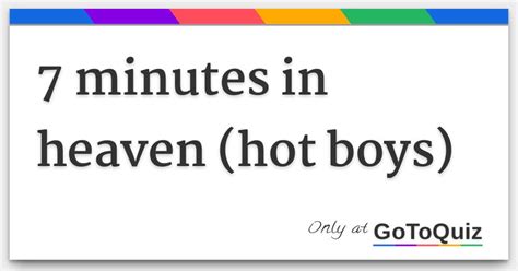 7 minutes in heaven (hot boys)