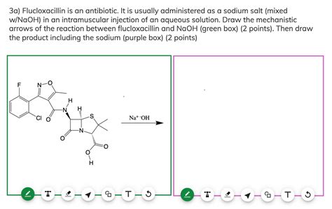 Solved 3a) Flucloxacillin is an antibiotic. It is usually | Chegg.com