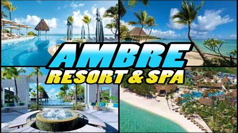 Ambre Resort and Spa Belle Mare Mauritius 4K - YouTube