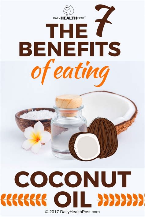 The 7 Benefits Of Eating Coconut Oil