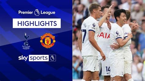 Tottenham Hotspur - Manchester United (2-0), Premier League 2023 ...