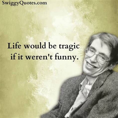 Inspirational Stephen Hawking Quotes on Life - Swiggy Quotes