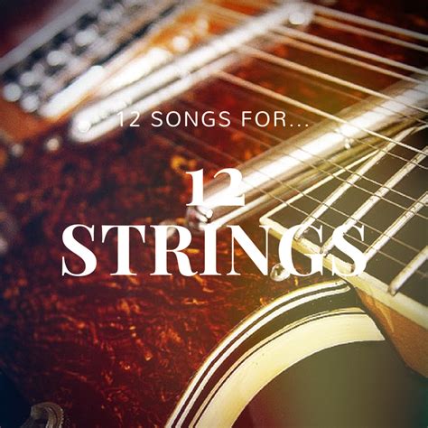 12 Songs for 12 Strings | MyRareGuitars.com