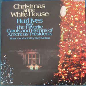 Burl Ives - Christmas At The White House (Burl Ives Sings The Favorite ...