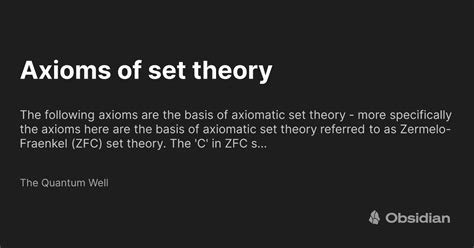 Axioms of set theory - The Quantum Well - Obsidian Publish