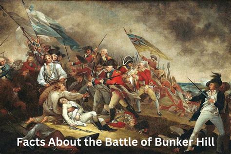 10 Facts About the Battle of Bunker Hill - Have Fun With History