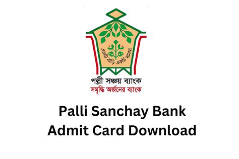 Palli Sanchay Bank Admit Card Download 2023 Seat Plan & Exam Date