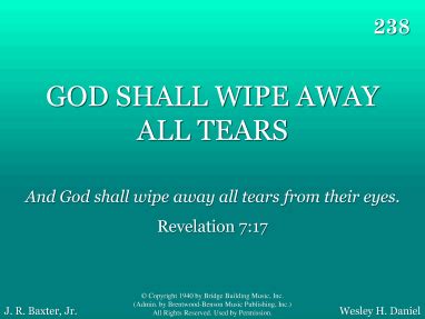 God Shall Wipe Away All Tears | R. J. Stevens Music