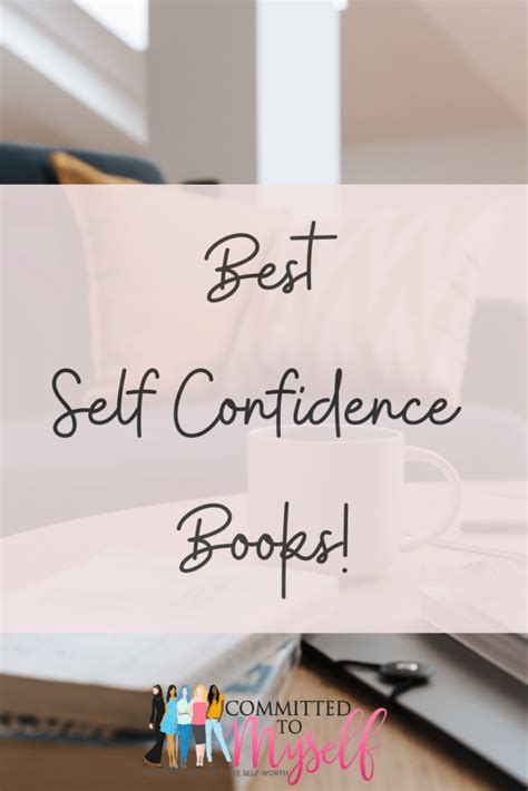 Best Self Confidence Books | Committed To Myself