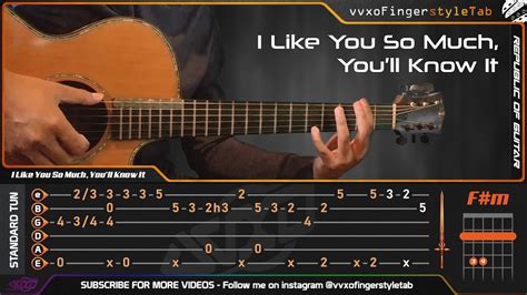 I Like You So Much, You’ll Know It - Fingerstyle Guitar Cover + TAB Tutorial - vvxo Fingerstyle Tab