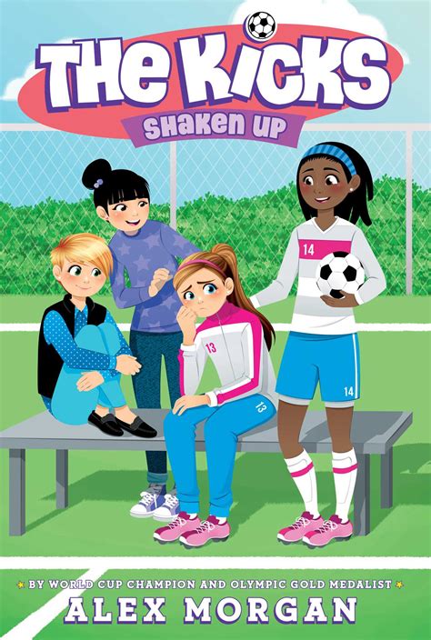 Shaken Up | Book by Alex Morgan | Official Publisher Page | Simon & Schuster