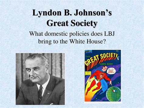 PPT - Lyndon B. Johnson’s Great Society PowerPoint Presentation, free download - ID:5735072