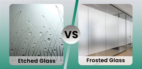 Difference between Etched glass Vs Frosted glass.