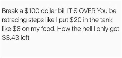 Pin by Alana Maye on Haha Jokes | Relatable, 100 dollar bill, Dollar bill