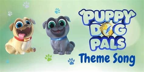 Puppy Dog Pals Theme Song - Pet Parent Playbook