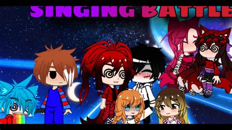 Sing battle (read DESCRIPTION) - YouTube