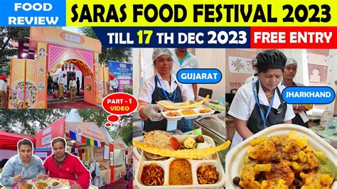 Part 1 - Saras Food Festival 2023 New Delhi ! Indian Culinary Festivals ! Indian food festival ...